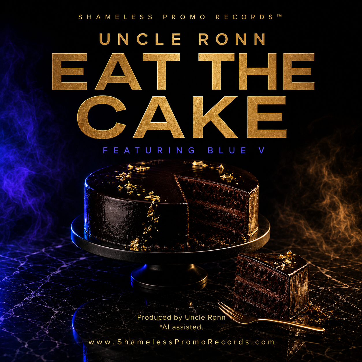 Cover art for Eat the Cake by Uncle Ronn feat. Blue V